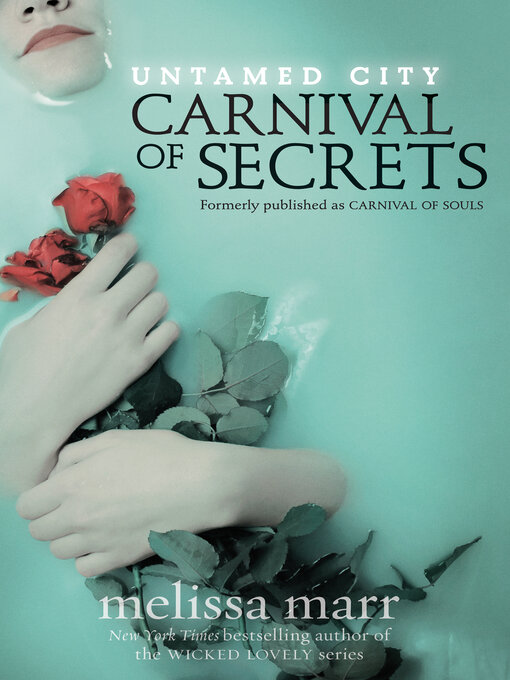 Title details for Carnival of Secrets by Melissa Marr - Available